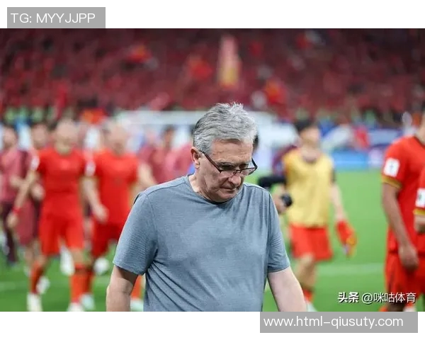 71岁国足主帅为何关注42岁老门将背后的深意与挑战